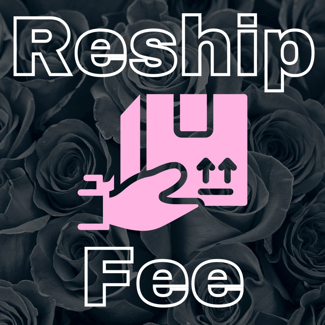 Reship Fee